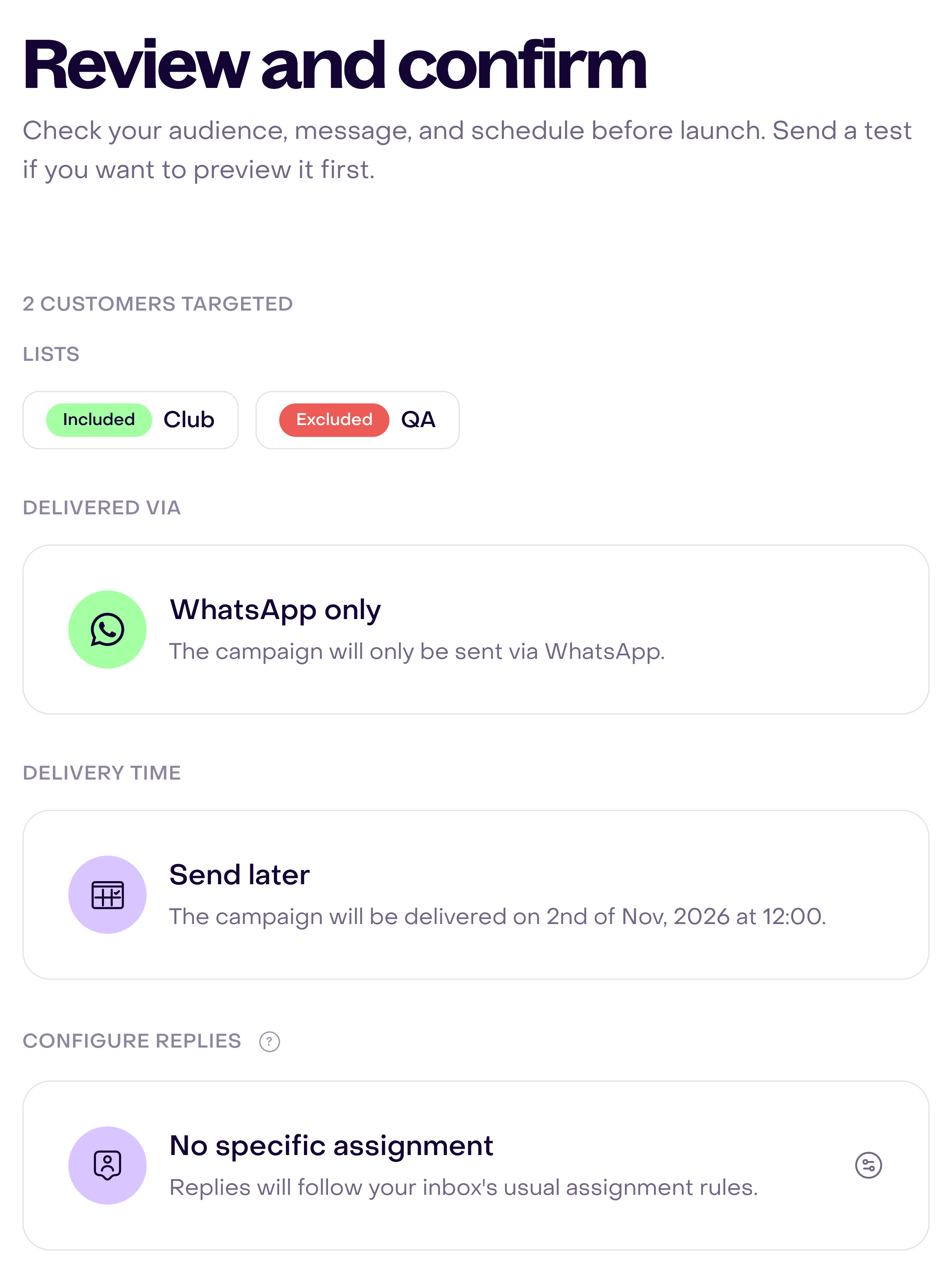 Draft confirmation with two targeted customers, Club included, QA excluded, WhatsApp only, November 2 at 12:00 and no specific reply assignment.