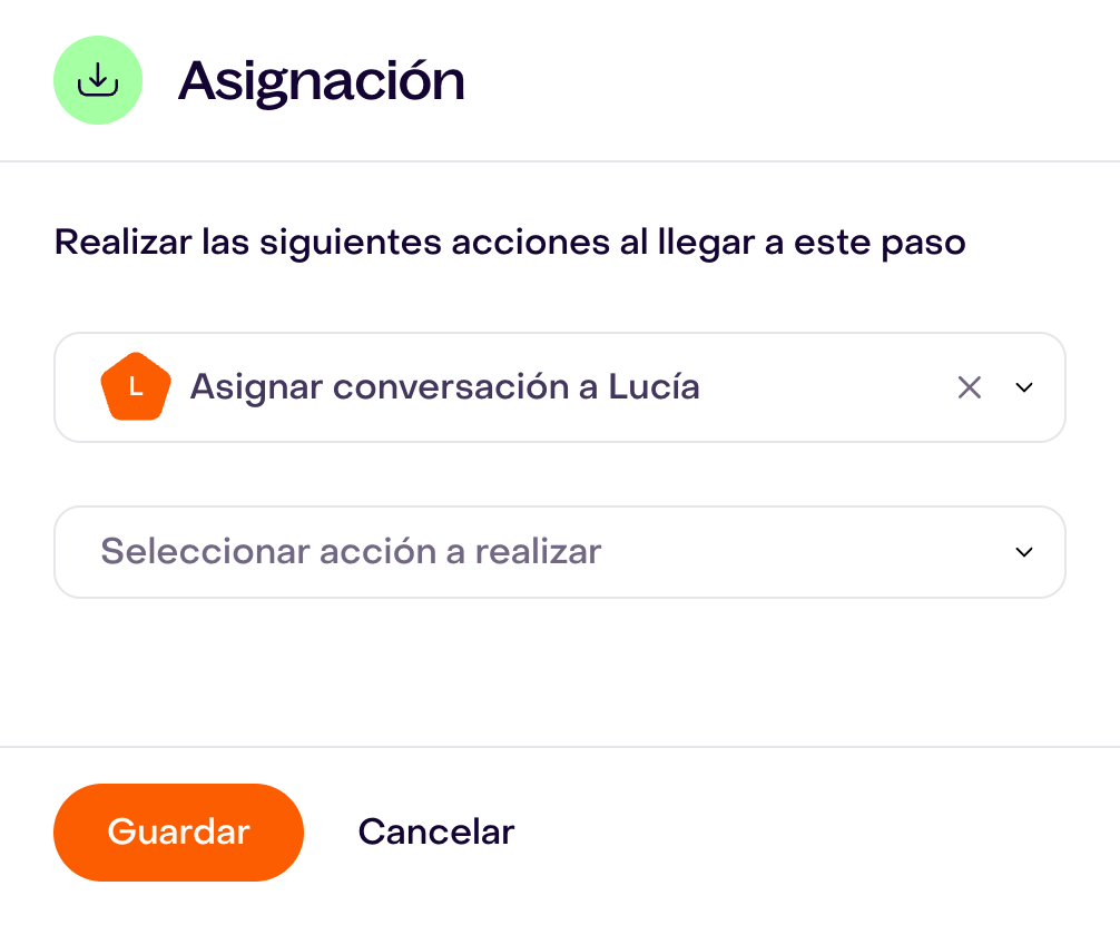 Acción Asignar conversación a Lucía en un paso ficticio sin guardar.